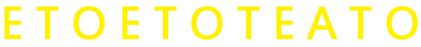 ETOETOTEATO